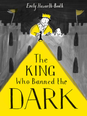 cover image of The King Who Banned the Dark